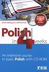 Polish in 4 Weeks: Intensive Course in Basic Polish by M Kowalska (2008-01-04)
