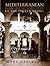 Mediterranean Domestic Architecture for the United States (Acanthus Press Reprint Series. 20th Century, Landmarks in Design, V. 9.)