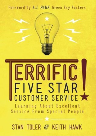 Terrific Five Star Customer Service: Learning about Excellent Service from Special People (Paperback)