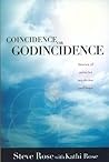 Coincidence or Godincidence: Stories of Miracles, Mysteries And Hope