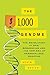 The $1,000 Genome: The Revolution in DNA Sequencing and the New Era of Personalized Medicine