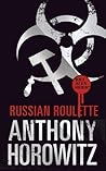 Russian Roulette by Anthony Horowitz