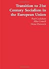 Transition to 21st Century Socialism in the European Union Transition to 21st Century Socialism in the European Union
