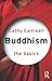 Buddhism: The Basics