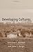 Developing Cultures (Culture Matters Research Project): Case Studies