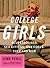 College Girls by Lynn Peril