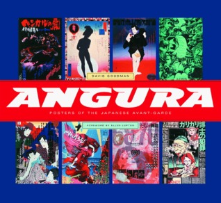 Angura: Posters of the Japanese Avant-Garde (Paperback)