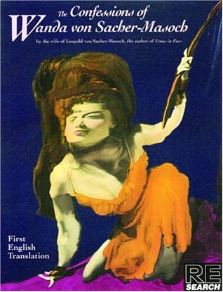 The Confessions of Wanda Von Sacher-Masoch (Paperback)