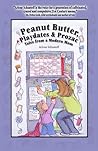 Peanut Butter, Playdates & Prozac: Tales from a Modern Mom