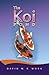 The Koi Pond by David W.F. Wong