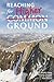 Reaching for Higher Ground:...