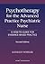 Psychotherapy for the Advanced Practice Psychiatric Nurse by Kathleen Wheeler