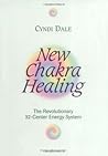 New Chakra Healing: Activate Your 32 Energy Centers (Llewellyn's Whole Life Series)