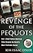 Revenge of the Pequots: How...