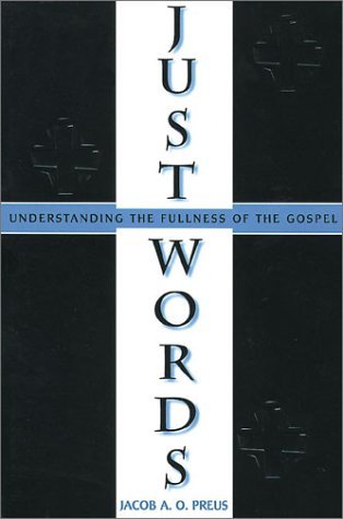 Just Words: Understanding the Fullness of the Gospel (Paperback)