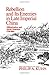 Rebellion and its Enemies in Late Imperial China: Militarization and Social Structure, 1796-1864 (HARVARD EAST ASIAN SERIES)