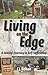 Living on the Edge: A Famil...