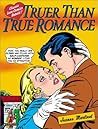 Truer Than True Romance by Jeanne  Martinet