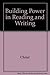 Building Power in Reading and Writing