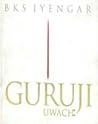 Guruji Uwach [Jan 01, 2004] Iyengar, BKS and Joshi, Nivedita