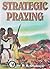 Strategic Praying