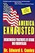 America Exhausted by Edward J. Conley