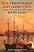 The Honourable Company by John Keay The Honourable Company by John Keay