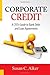 Corporate Credit -- A CFO's Guide to Bank Debt and Loan Agreements
