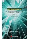 Foundations of Administrative Law (Foundations of Law Series) Foundations of Administrative Law (Foundations of Law Series)