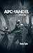 ARCHANGEL: A Hellfighter Novel
