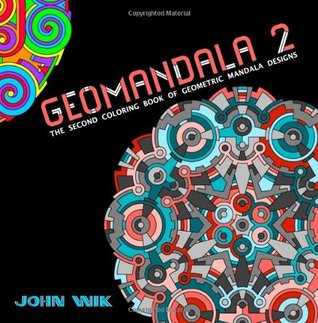 GeoMandala 2: The Second Coloring Book of Geometric Mandala Designs (Paperback)