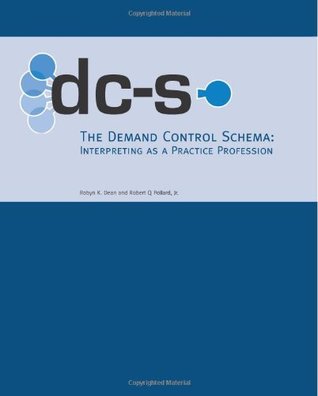 The Demand Control Schema: Interpreting as a Practice Profession