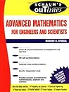 Schaum's Outline of Advanced Mathematics for Engineers and Scientists