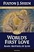 The World's First Love by Fulton J. Sheen