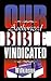 Our Authorized Bible: Vindicated