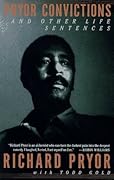 Pryor Convictions: and Other Life Sentences