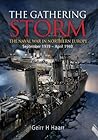 The Gathering Storm: The Naval War in Northern Europe, September 1939-April 1940