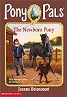 The Newborn Pony (Pony Pals, #28)