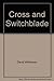 The Cross and the Switchblade