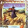 The Lonely Scarecrow