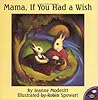 Mama, If You Had a Wish