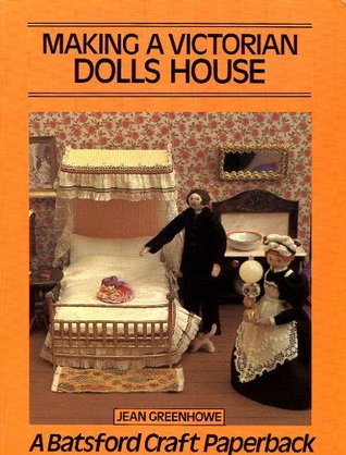 Making a Victorian Doll's House (Paperback)