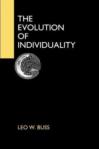 The Evolution of Individuality (Princeton Legacy Library) (Volume 0)