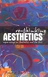 Re-thinking Aesthetics