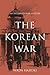 The Korean War: An International History (Asia/Pacific/Perspectives)