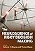 The Neuroscience of Risky Decision Making (APA Bronfenbrenner Series on the Ecology of Human Development)