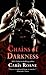 Chains of Darkness (Men in Chains, #2)
