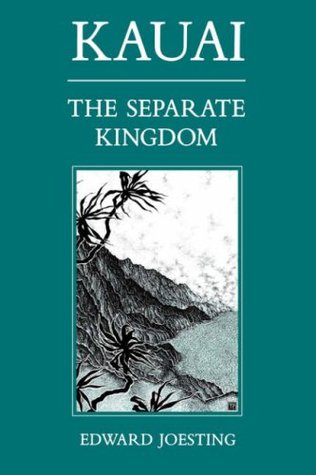 Kauai: The Separate Kingdom (Paperback)