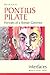 Pontius Pilate by Warren Carter