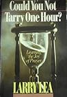 Could You Not Tarry One Hour?: Prayer Diary Could You Not Tarry One Hour?: Prayer Diary